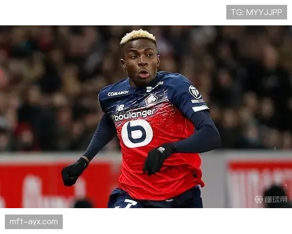 奥斯梅恩法甲历练如何推动能力跃升解析